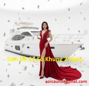 Dan De 25 So Khung 2 Ngay 1